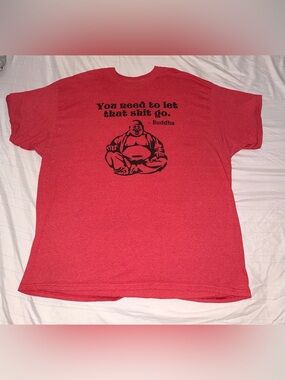 Spencer’s Red Graphic Sarcastic Humor T-Shirt Unisex XXL Let That Shit Go Buddha